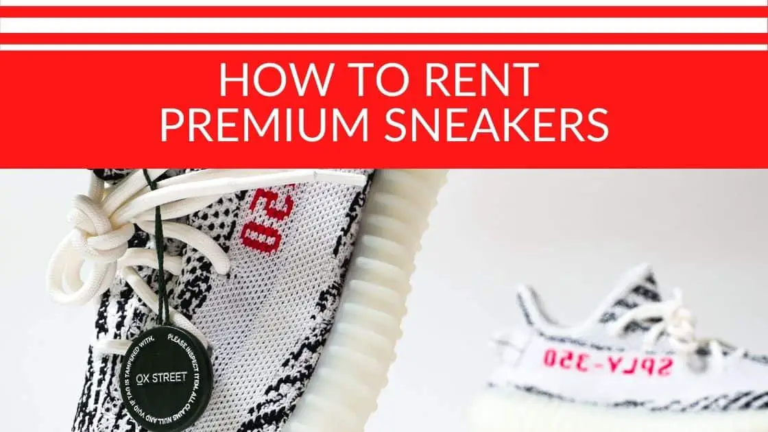 What Are the Best Sites to Rent Sneakers?
